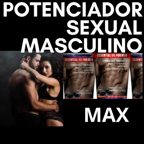Max Potenciador Agrandador Sexual Mascul